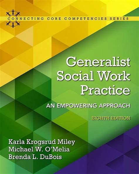 miley k|Generalist Social Work Practice: An Empowering。